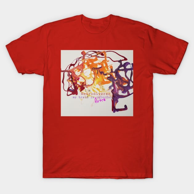 Extra Colorful Neurodiverse brain on art T-Shirt by DancingCreek